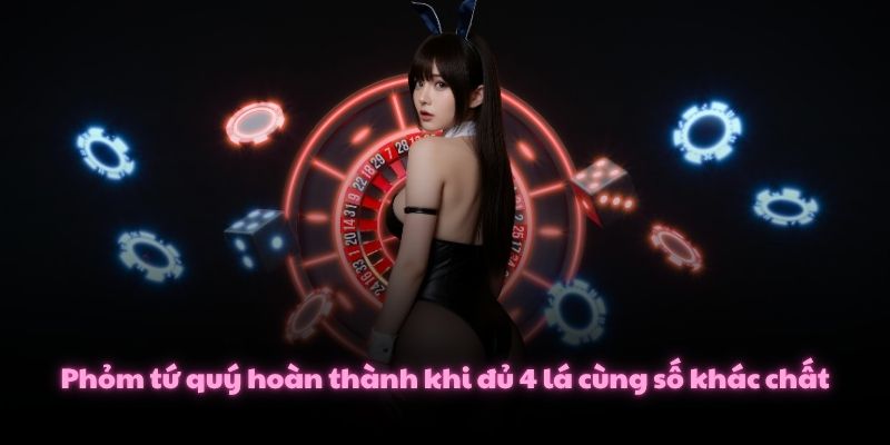 Cách Chơi Bài Phỏm Đơn Giản, Hạ Gục Đối Thủ Với 3 Chiêu 3 Phỏm tứ quý hoàn thành khi đủ 4 lá cùng số khác chất